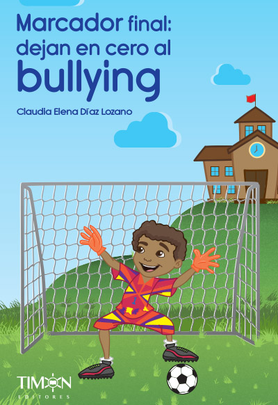 Marcador Final: dejan en cero al bullying